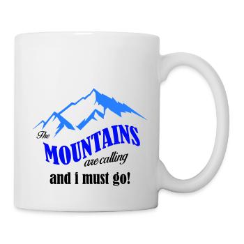 mountains are calling Kopie - Tasse - Weiß - Rechts