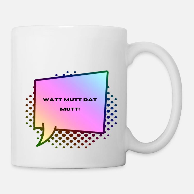 Le bas allemand ce qui doit être, doit être ! - Mug blanc - blanc