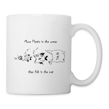 more plastic in the ocean than fish in the net - Tasse - Weiß - Rechts
