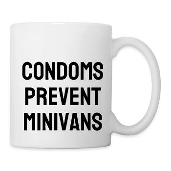 Condoms Prevent Minivans - Mug - white - Right
