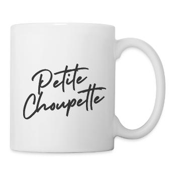 Petite Choupette - Mug blanc - blanc - Droite