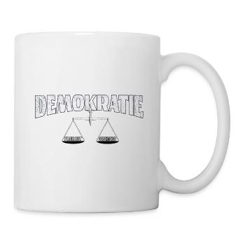 Demokratie: Freiheit, Gerechtigkeit - Tasse - Weiß - Rechts