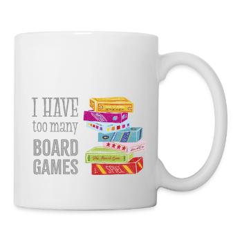 I have too many Boardgames - Mug - white - Right