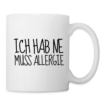 I HAVE A MUST ALLERGY - Mug - white - Right