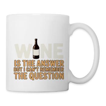 Le vin est la réponse, j’ai juste oublié la question - Mug blanc - blanc - Droite