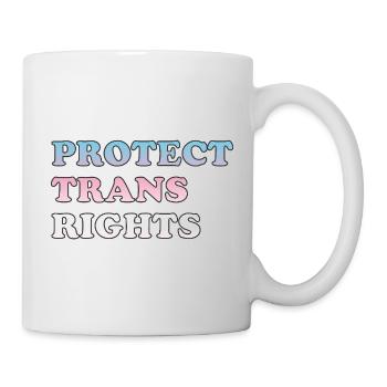 Protect Trans Rights Empowerment Design - Mug - white - Right