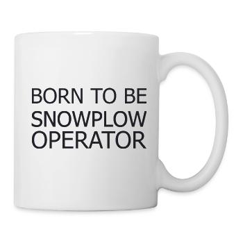 Snowplow Operator Born To Be Snow Plow Driver - Mug - white - Right