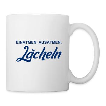 Einatmen - Ausatmen - Lächeln - Tasse - Weiß - Rechts