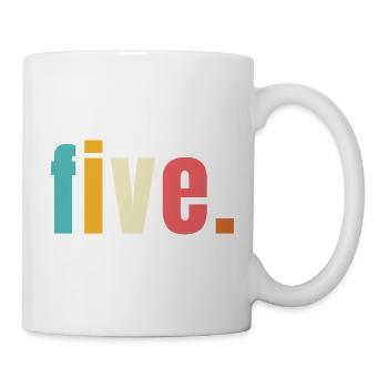 Five Five Years 5th Birthday Text Font Colorful - Mug - white - Right