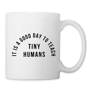Kindergarten teacher it's a good day to teach   - Mug - white - Right
