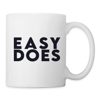 Easy Does - Tasse - Weiß - Rechts