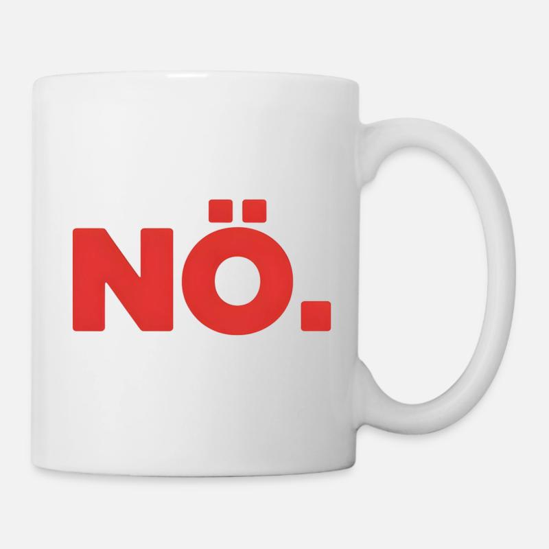 Lower Austria. – Funny German Meme Shirt | Sarcasm St - Mug - white