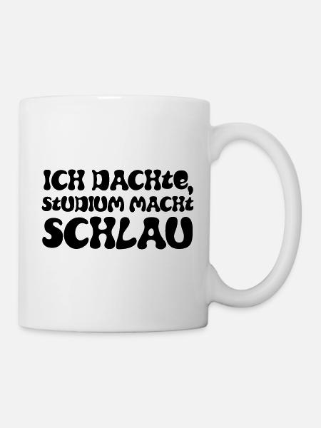 I thought studying made you smart - Mug - white