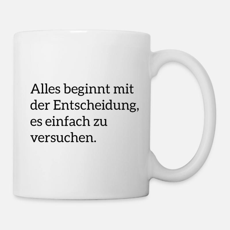 Motivational saying - Mug - white
