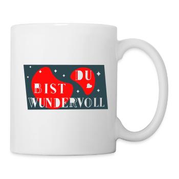 du bist wundervoll - Tasse - Weiß - Rechts