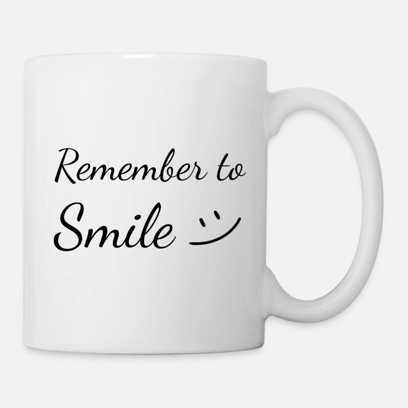 Remember to Smile - Tasse - Weiß