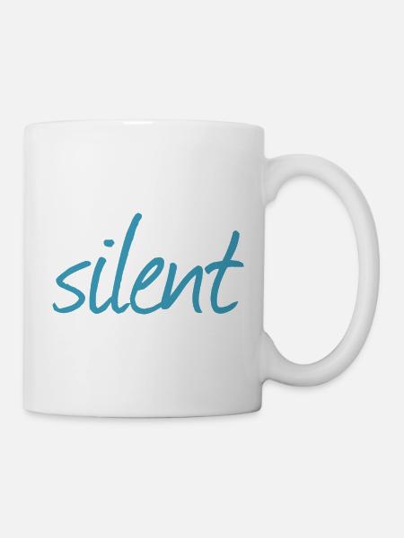SILENT - Tasse - Weiß