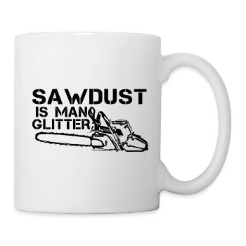 Sawdust Is Man Glitter Shirt - Mug - white - Right