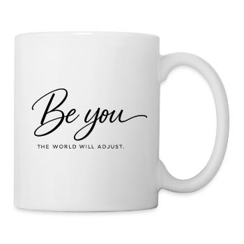 Sois toi-même – Le monde s’adaptera | Motivation Dire - Mug blanc - blanc - Droite