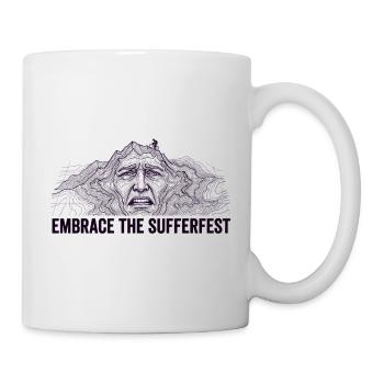 Embrace The Sufferfest - Mug - white - Right