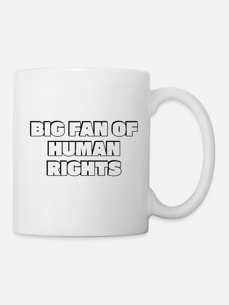 Kühne Menschenrechtserklärung - Tasse - Weiß