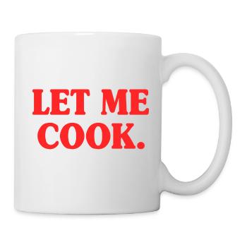 Let Me Cook Cooking Grilling Meme Grill Master Chef - Mug - white - Right