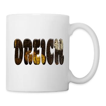Dreich - Mug - white - Right