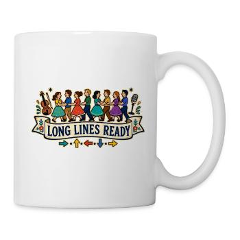LONG LINES READY - Tasse - Weiß - Rechts