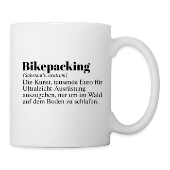 Bikepacking Duden Spruch - Tasse - Weiß - Rechts