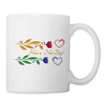 Have a Nice Day - Tasse - Weiß - Rechts