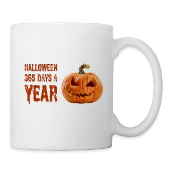 Halloween Pumpkin 365 Days a year - Tasse - Weiß - Rechts