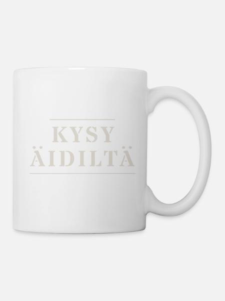 Frag Mama - Tasse - Weiß