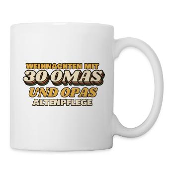Weihnachten mit 30 Omas und Opas - Altenpflege - Tasse - Weiß - Rechts