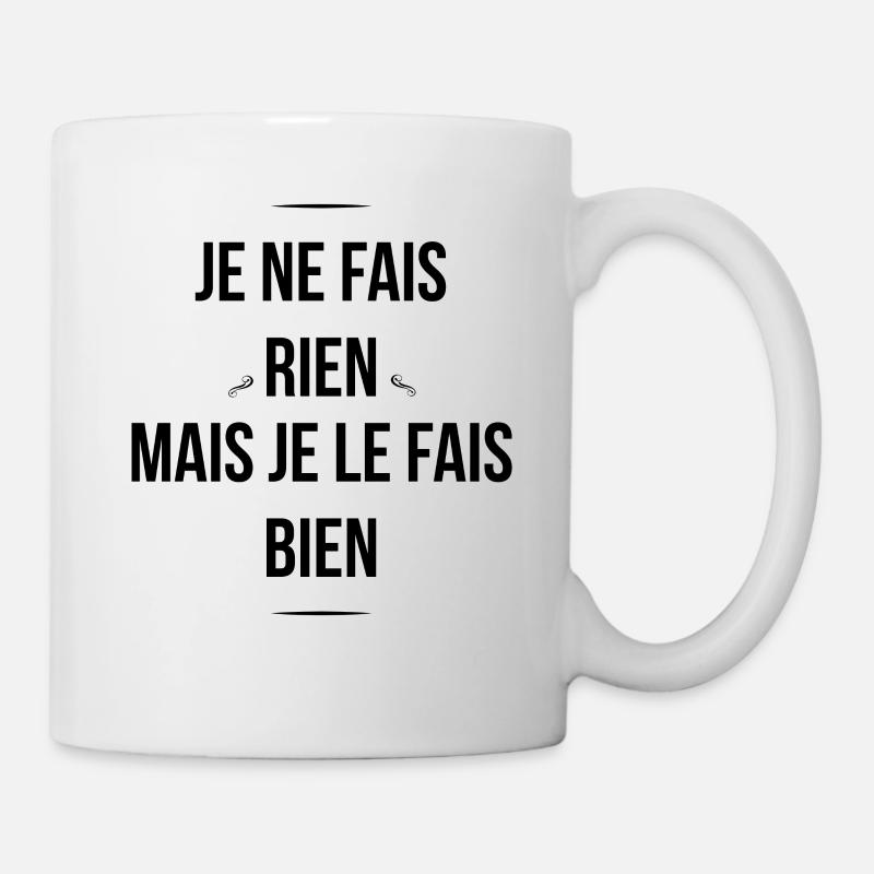 Je ne fais rien - Mug blanc - blanc