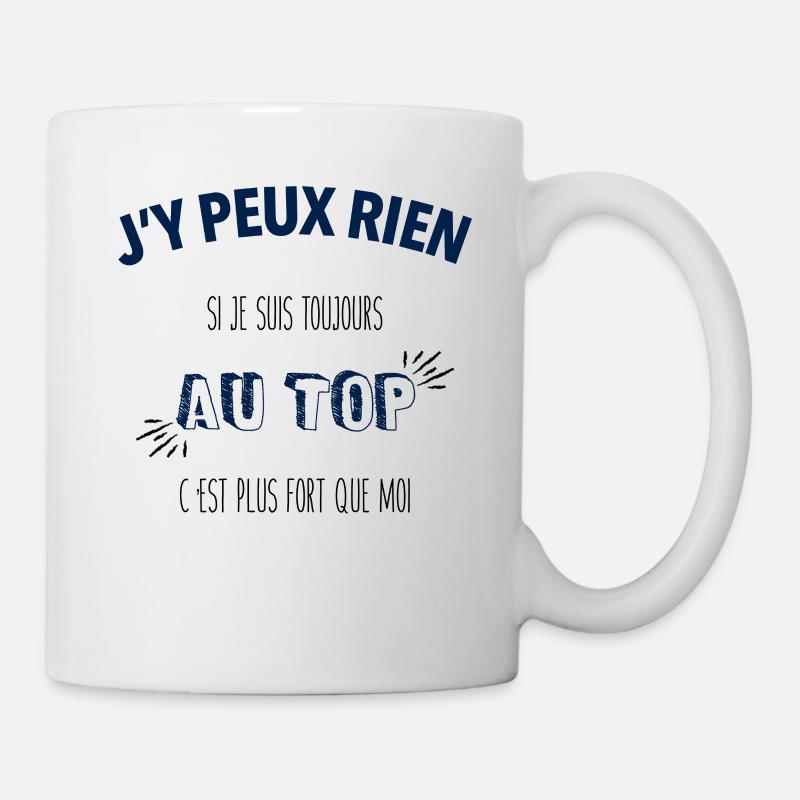 Je suis toujours au top - Mug blanc - blanc