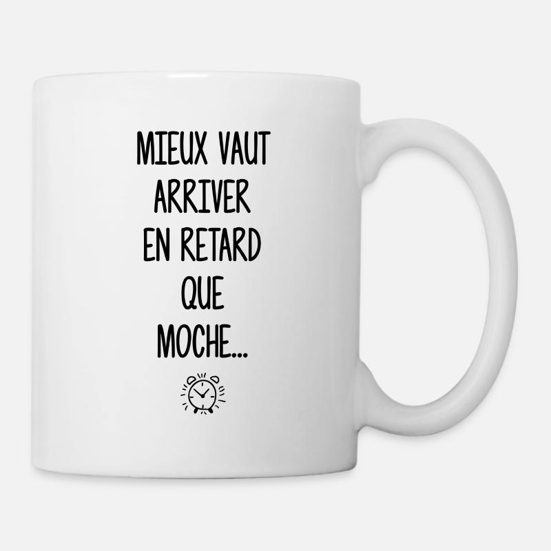 Arriver en retard - Mug blanc - blanc