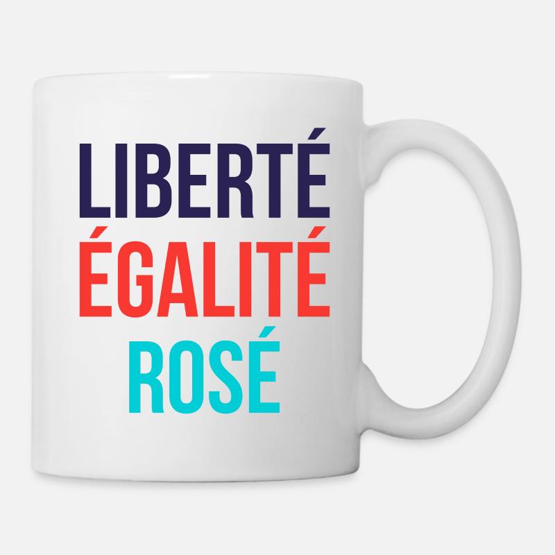 Liberté égalité rosé - Mug blanc - blanc