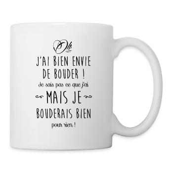 J'ai bien envie de bouder - Mug blanc - blanc - Droite