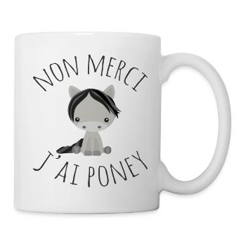 Non merci j'ai poney - Mug blanc - blanc - Droite