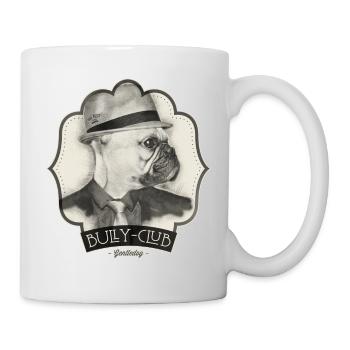 Bully-Club - Tasse - Weiß - Rechts