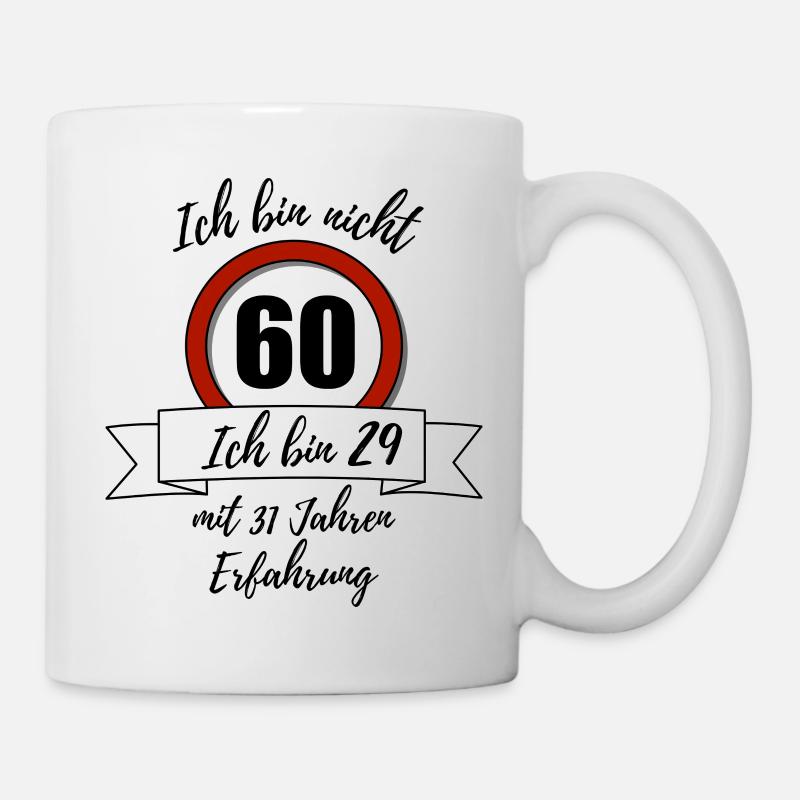 Ich bin nicht 60! - Tasse - Weiß