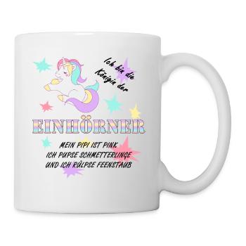 Die Königin der Einhörner! - Tasse - Weiß - Rechts