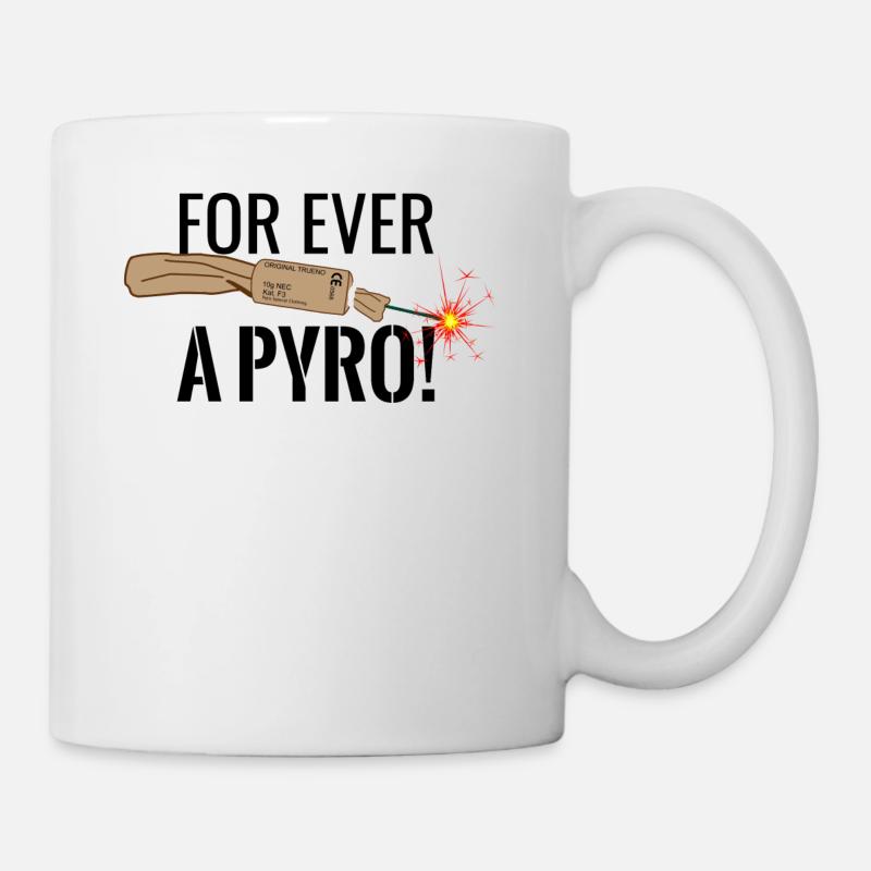 A Pyro For Ever Black - Tasse - Weiß