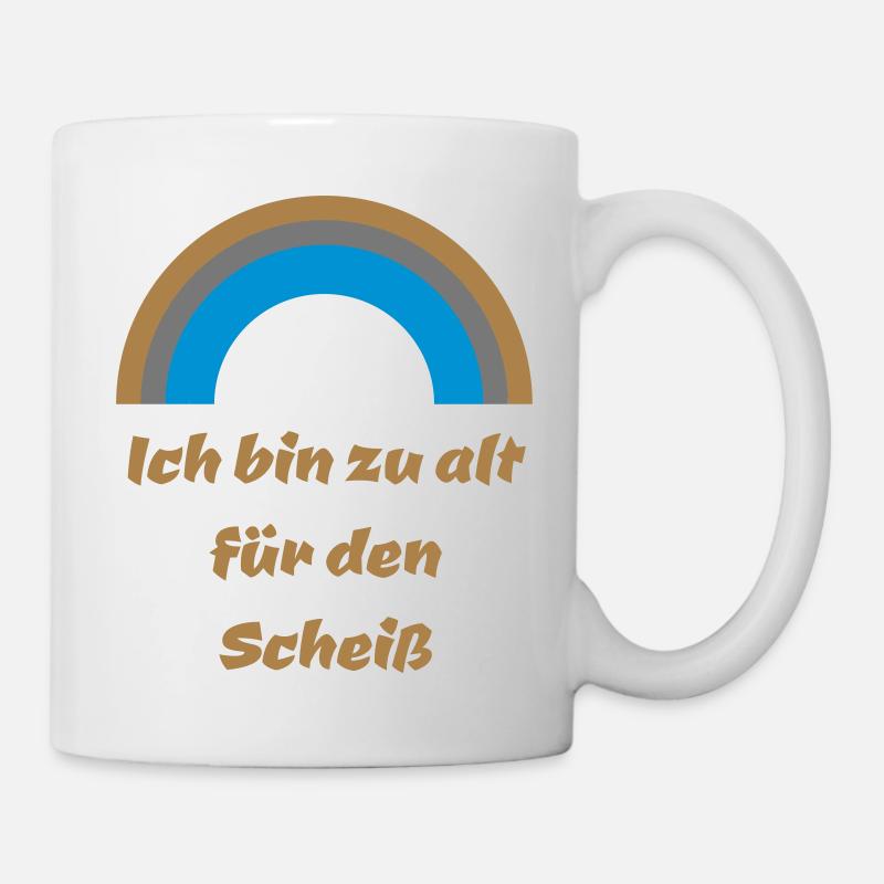 Regenbogen zu alt Motto scheiß witzig Geschenkidee - Tasse - Weiß