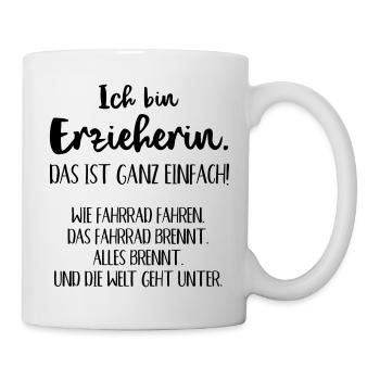 Erzieherin ganz einfach Kindergarten Lustig Beruf - Tasse - Weiß - Rechts