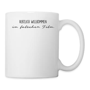 Herzlich Willkommen im falschen Film. - Tasse - Weiß - Rechts
