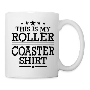 This is my Roller Coaster Shirt - Tasse - Weiß - Rechts