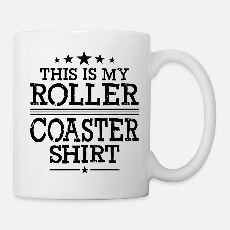 This is my Roller Coaster Shirt - Tasse - Weiß
