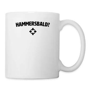 Hammersbald? Nordischer Gott der Ungeduld - Tasse - Weiß - Rechts