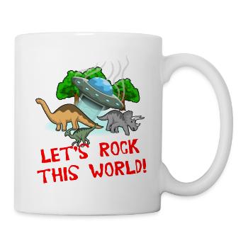 LETS ROCK THIS WORLD - INVASION OF THE DINO ALIENS - Mug - white - Right